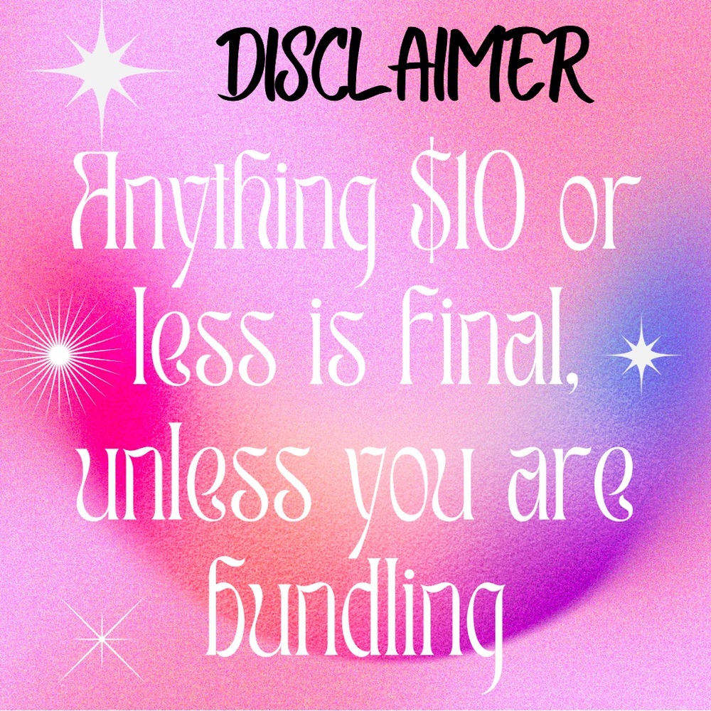 $10 final sale, unless bundling!